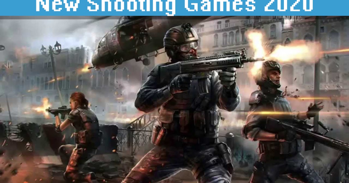 New Shooting Games 2020