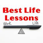 Best Life Lessons