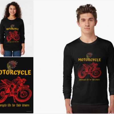 Motorcycle life for their drivers T-Shirt Long Sleeve T-Shirt Profile Picture