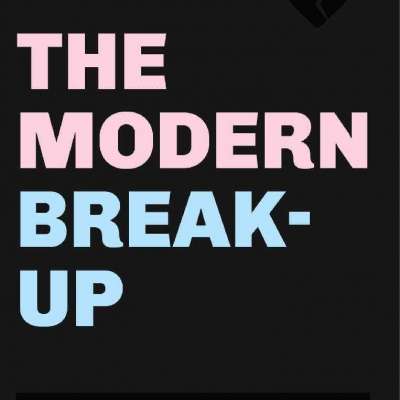 Ebook : The Modern Break-Up Profile Picture