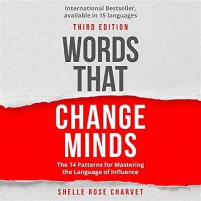 Words That Change Minds The 14 Patterns for Mastering the Language of Influence by Shelle Rose Charv Profile Picture