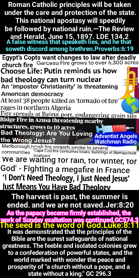 Putin-Biden Prophecy! Third Wave Spreading Theology, Choose Life Over Laudato Si’, The Bible! Putin reminds us how bad theology can turn nuclear, Grain On Fire- Churches Burn Branches – Adventist Angels Watchman Radio