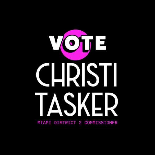 Christi Tasker For Miami Commissioner