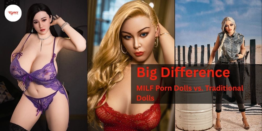 MILF Porn Dolls vs. Traditional Dolls | Discover the Key Differences
